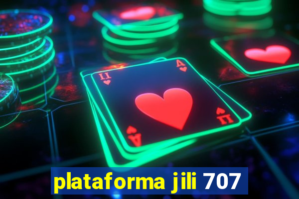 plataforma jili 707